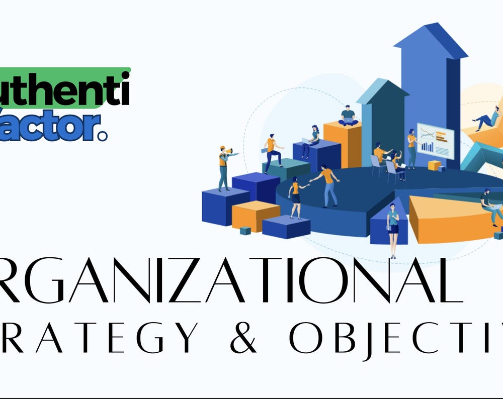 Revolutionize Your Business with Organizational Strategy - Authentifactor